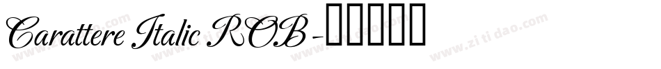 Carattere Italic ROB字体转换